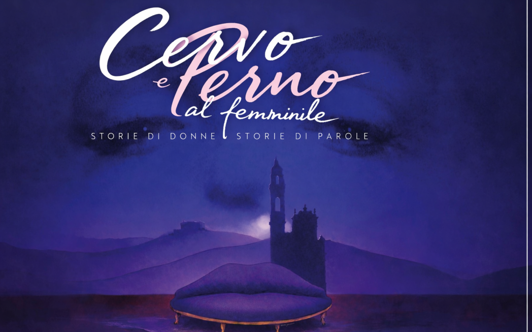 Cervo e Perno al femminile – Voci, libri, storie: il Castello di Perno celebra il potere delle donne